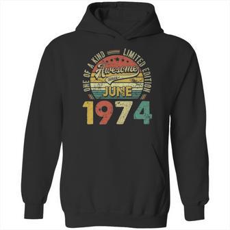 Awesome Since June 1974 47Th Bday Decorations 47 Years Old Hoodie | Favorety