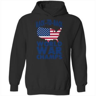 Back To Back World War Champs Usa Hoodie | Favorety DE