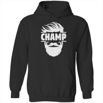 Bearded Champ Hoodie | Favorety AU