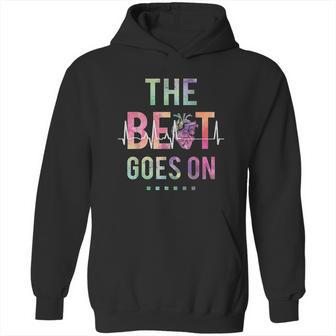 The Beat Goes On Heartbeat Rehab Heart Surgery Heart Gift Hoodie | Favorety CA