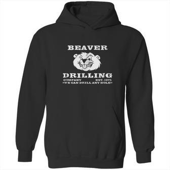 Beaver Drilling Company Hoodie | Favorety