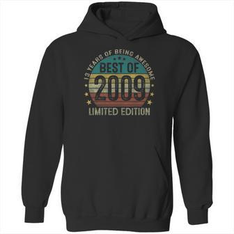 Best Of 2009 Limited Edition 13Th Birthday 13 Years Old Gifts Hoodie | Favorety AU