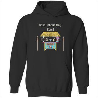 Best Ever Cabana Boy Hoodie | Favorety