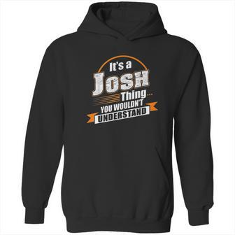 Best Gift For Josh Hoodie | Favorety