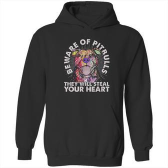 Beware Of Pit Bulls They Will Steal Your Heart Hoodie | Favorety CA