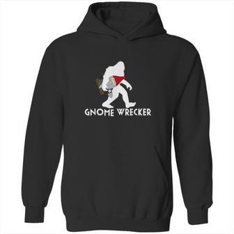 Bigfoot Gnome Wrecker Funny Cute Sasquatch Gift Hoodie | Favorety UK