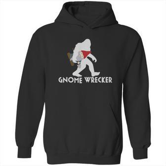 Bigfoot Gnome Wrecker Shirt Funny Cute Sasquatch Gift Hoodie | Favorety CA