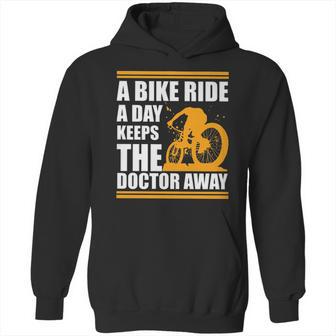 A Bike Ride A Day Keeps The Doctor Away Hoodie | Favorety