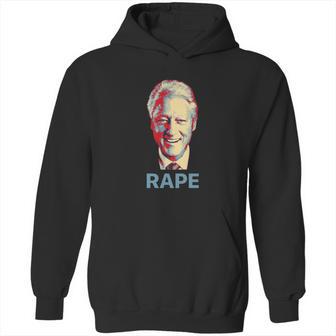 Bill Clinton Rape Roger Stone Hoodie | Favorety CA