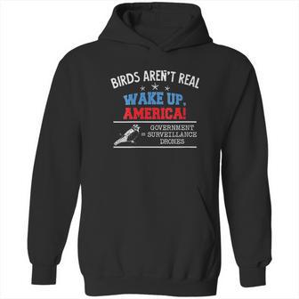 Birds Are Not Real Wake Up America Hoodie | Favorety DE