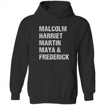 Black History Month Malcolm Harriet Martin Maya & Frederick Hoodie | Favorety