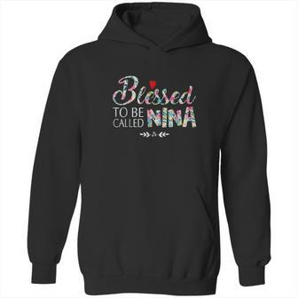 Blessed To Be Called Nina Hoodie | Favorety