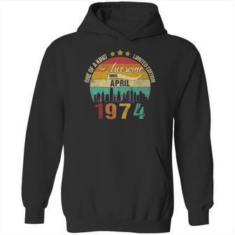 Born In April 1974 Vintage 47Th Birthday 47 Years Old Bday Hoodie | Favorety