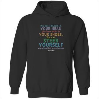 Brains And Feet Quote Dr Seuss Tshirt Hoodie | Favorety CA