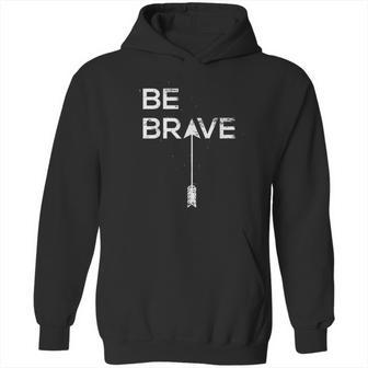 Be Brave Inspirational Quote Joshua 1 9 Scripture Hoodie | Favorety