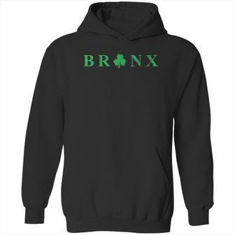 Bronx New York St Patricks Day Irish Shamrock Hoodie | Favorety