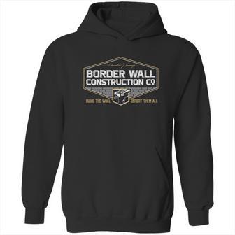 Build The Wall Deport Them All Hoodie | Favorety AU