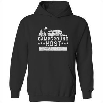 Campground Host T Camp Host Hoodie | Favorety AU