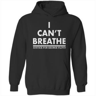 I Cant Breathe Justice For George Floyd Support Blm Hoodie | Favorety