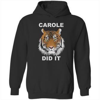 Carole Did It Tiger Hoodie | Favorety UK