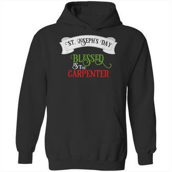 Catholic St Joseph Blessed Carpenter Gift Hoodie | Favorety