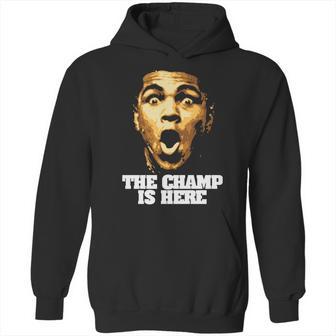 The Champ Is Here Muhammad Ali Hoodie | Favorety UK