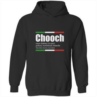 Chooch Italian Slang Funny Sayings Italy Humor Gift Hoodie | Favorety DE