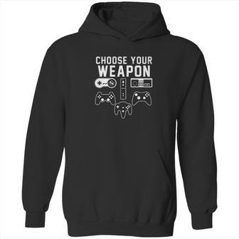 Choose Your Weapon Console Gamer Funny Dt Hoodie | Favorety UK