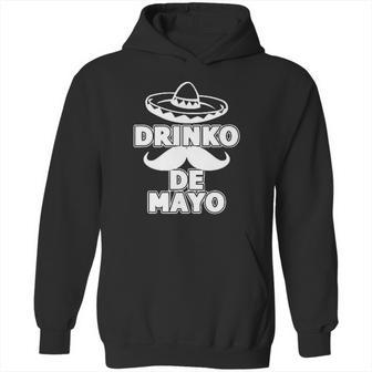 Cinco Drinko De Mayo Mexican Fiesta Party Hoodie | Favorety