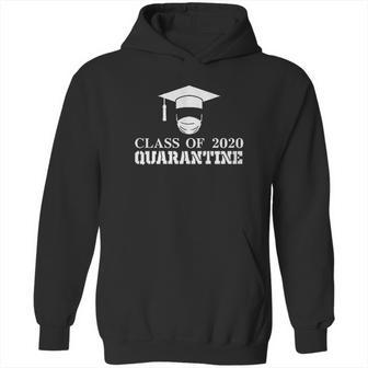 Class Of 2021 Quarantine Seniors Graduation Hoodie | Favorety