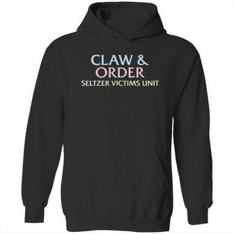 Claw And Order Seltzer Victims Unit Shirt Hoodie | Favorety