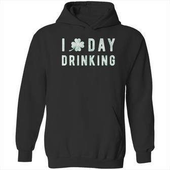 I Clover Day Drinking Funny Saint Patricks Day Patty Shamrock Hoodie | Favorety CA