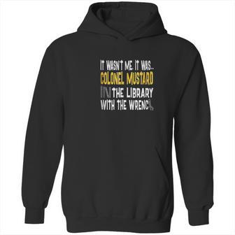 Colonel Mustard Library Wrench Hoodie | Favorety