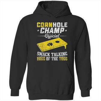 Cornhole Champion Gift Corn Hole Toss Boss Smack Talking Hoodie | Favorety UK