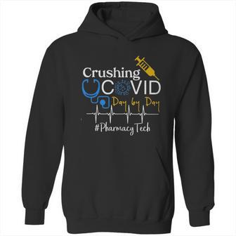 Crushing Dangerous Disease Day By Day Pharmacy Tech Hoodie | Favorety DE