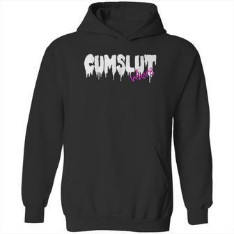 Cumslut Whore Hoodie | Favorety