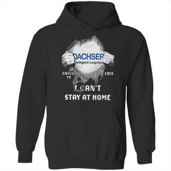 Dachser Intelligent Logistics Inside Me Covid-19 2020 I Can’T Stay At Home Shirt Hoodie | Favorety