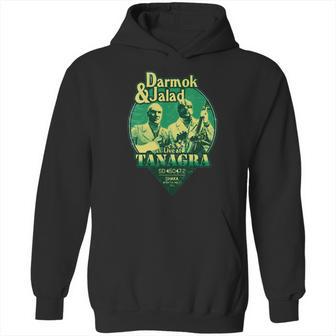 Darmok And Jalad At Tanagra Hoodie | Favorety