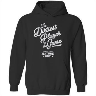 The Dirtiest Player In The Game Ric Flair Hoodie | Favorety DE