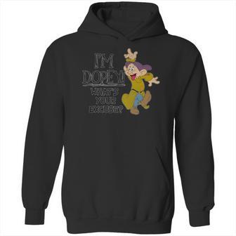 Disney Snow White Im Dopey Whats Your Excuse T-Shirt Hoodie | Favorety