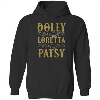 Dolly Loretta Patsy Female Singers Country Hoodie | Favorety