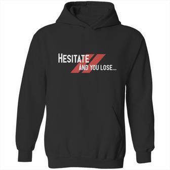 Dont Hesitate Hoodie | Favorety DE