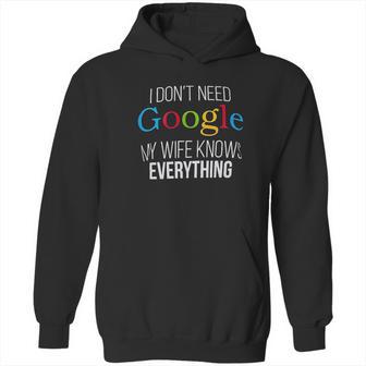 I Dont Need Google Hoodie | Favorety CA