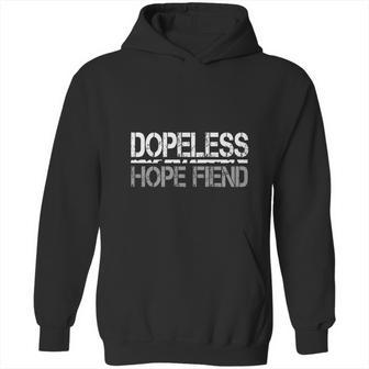 Dopeless Hope Fiend Hoodie | Favorety