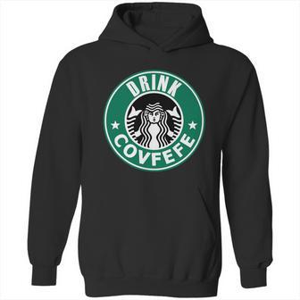 Drink Covfefe Funny Parody Logo Hoodie | Favorety UK