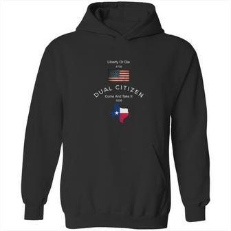 Dual Citizen Usa &Ampamp Texas Patriotic Liberty Or Die Shirt Hoodie | Favorety