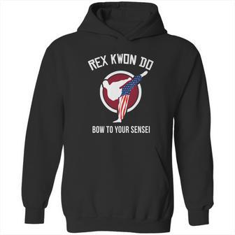 Dynamite Rex Kwon Do Bow To Your Sensei Hoodie | Favorety