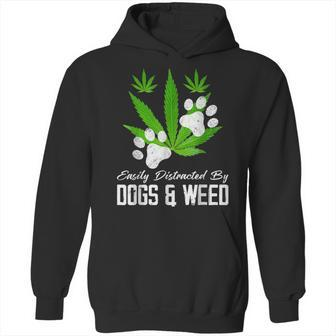Easily Distracted By Dogs And Weed Cannabis 420 Outfits Hoodie | Favorety