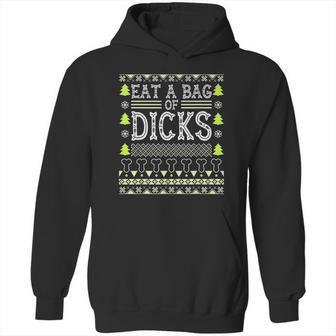 Eat A Bag Of Dicks Hoodie | Favorety AU