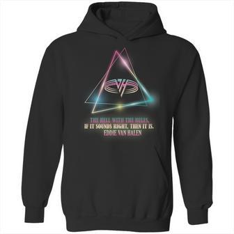 Eddie Van Halen Quote Hoodie | Favorety CA